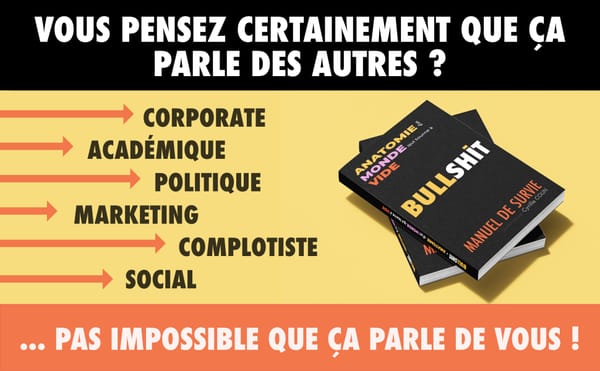 BULLSHIT, Manuel de survie est sur l'étagère